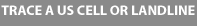 Trace a US cell or landline